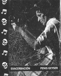 Exacerbacion : Exacerbación - Penis Geyser